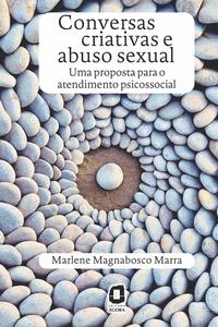Capa do livro Conversas Criativas e Abuso Sexual, de Marlene Magnabosco Marra