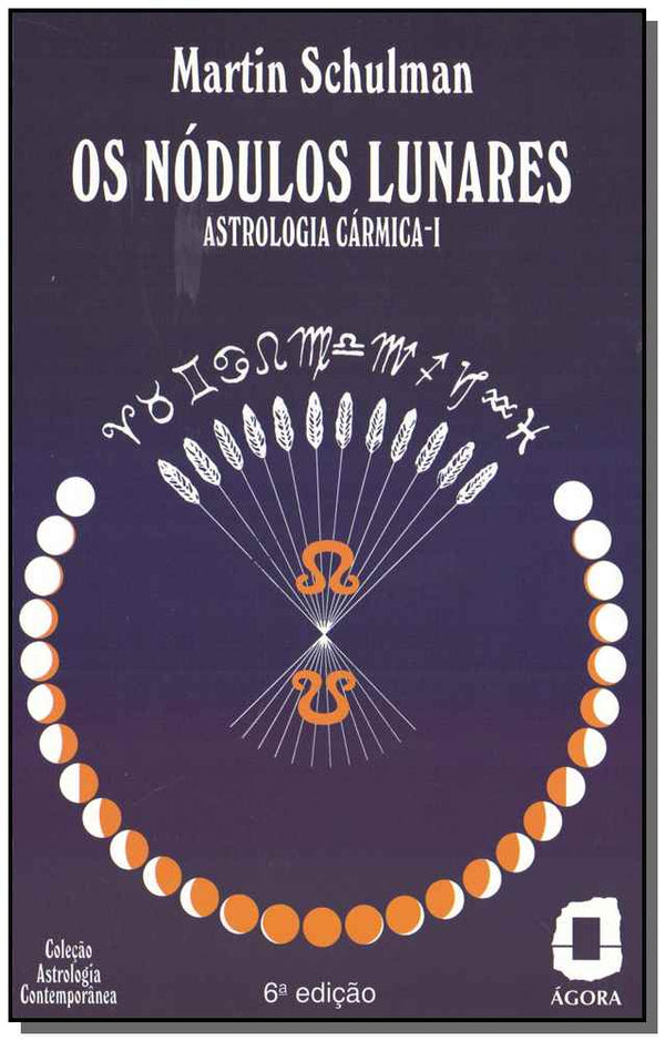 Capa do livro Os Nódulos Lunares - 06ed/87, de Martin Schulman