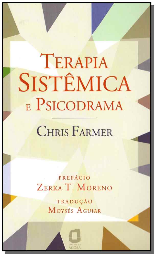 Terapia Sistêmica e Psicodrama - 01ed/04