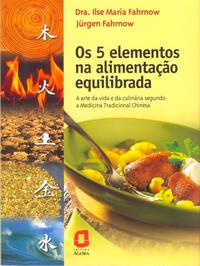Os 5 Elementos na Alimentação Equilibrada
