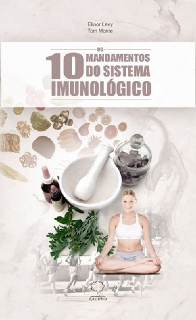 Os 10 Mandamentos do Sistema Imunológico