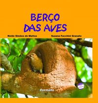 Capa do livro Berço das Aves, de Suzana Facchini Granato Neide Simoes Mattos