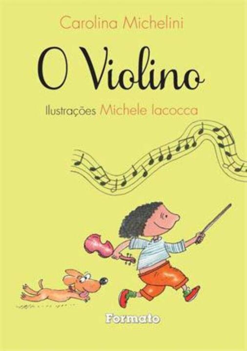 Capa do livro Violino, o, de Michele Iacocca Carolina Michelini