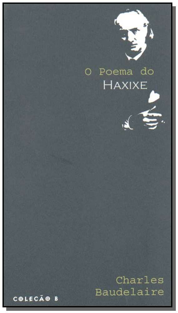 Capa do livro Poema do Haxixe,o, de Charles Baudelaire