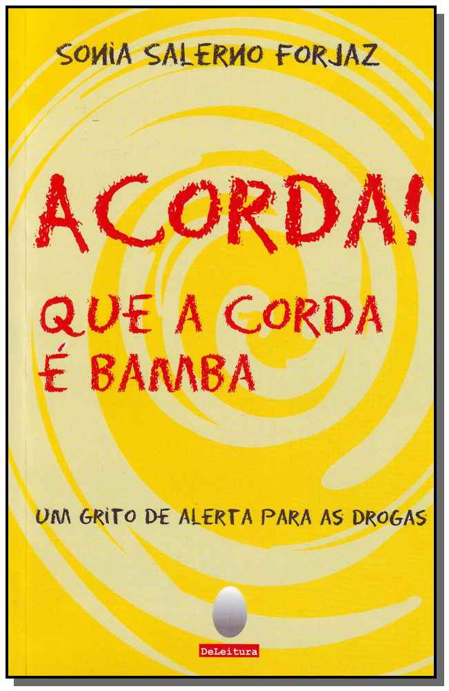 Acorda! que a Corda e Bamba