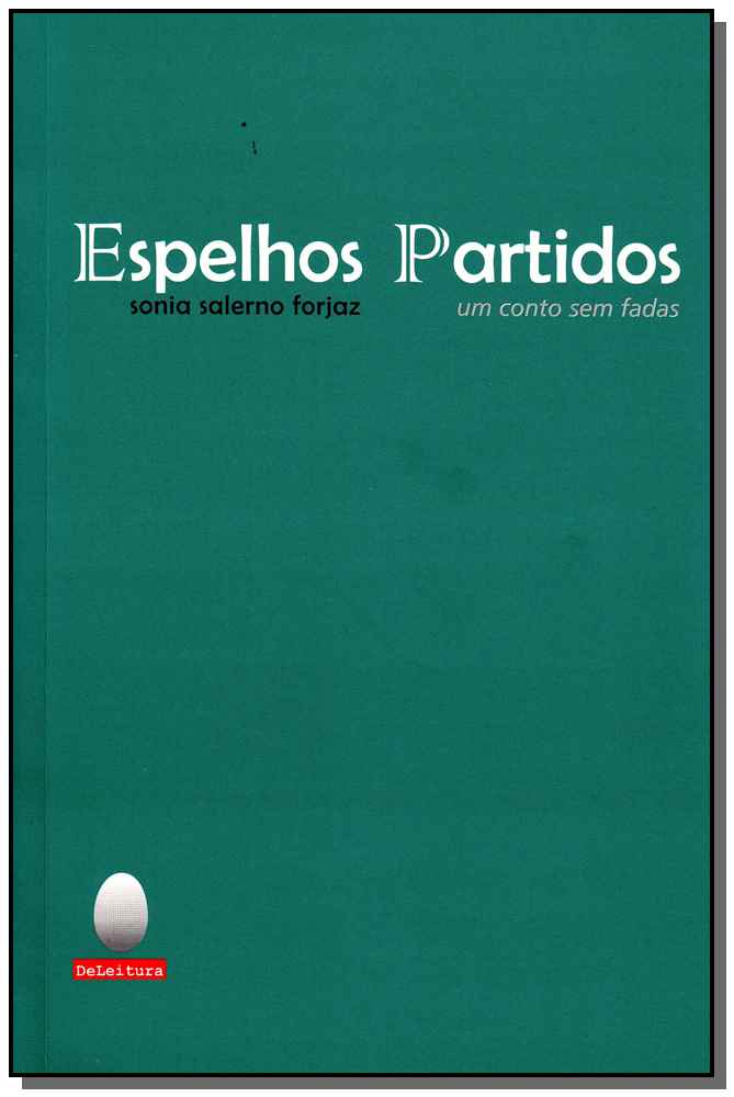 Espelhos Partidos - Um Conto sem Fadas