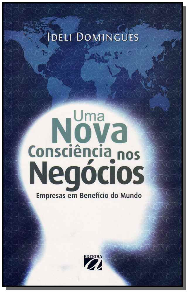 Uma Nova Consciência nos Negócios