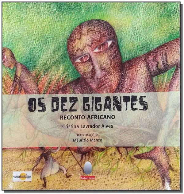 Capa do livro Dez Gigantes, os, de Cristina Lavrador Alves