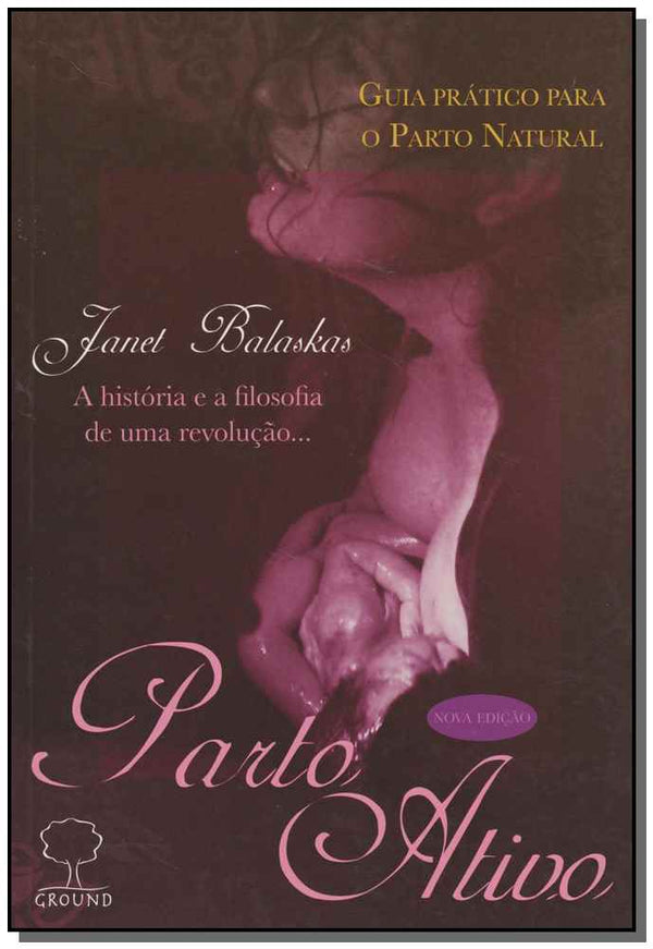 Capa do livro Parto Ativo, de Janet Balaskas