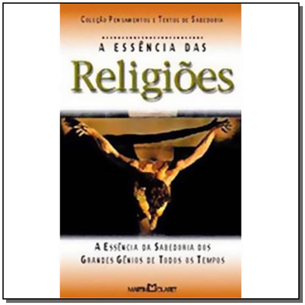 A Essência das Religioes