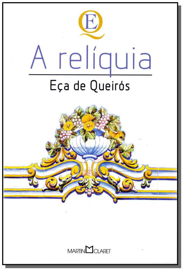 Capa do livro Relíquia, a - 2ed/2013, de Eca de Queiroz