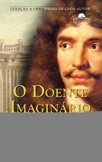 Capa do livro O Doente Imaginário, de Moliere