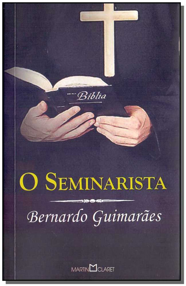 Capa do livro Seminarista, o 01, de Bernardo Guimaraes