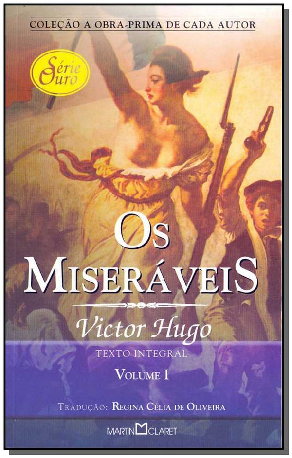 Capa do livro Miseráveis, os - Vol I - Série Ouro, de Victor Hugo