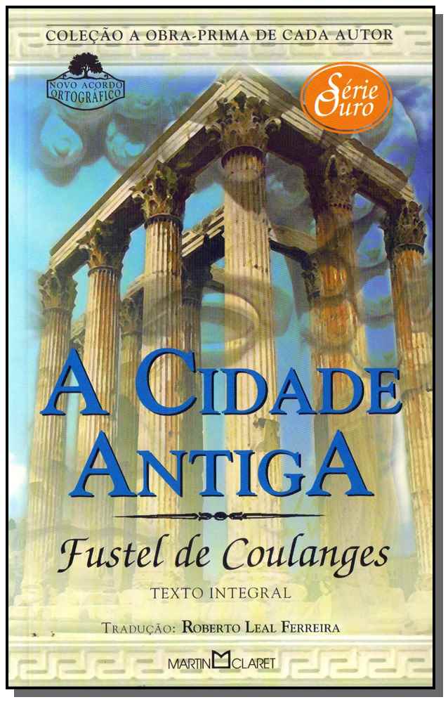 Cidade Antiga, a - Serie Ouro 02