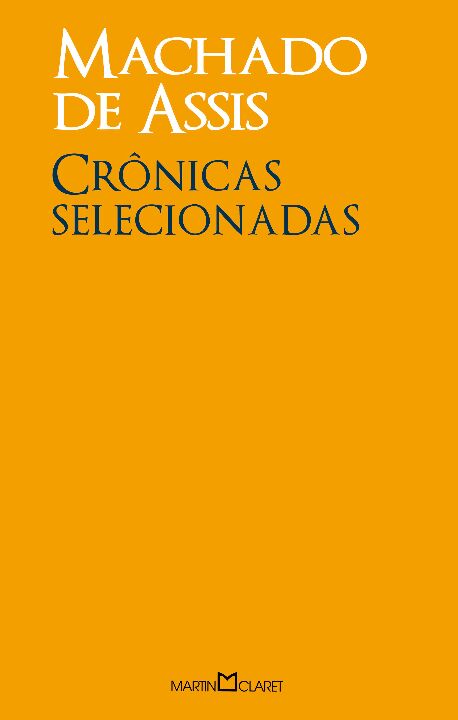 Capa do livro Crônicas Selecionadas, de Machado de Assis