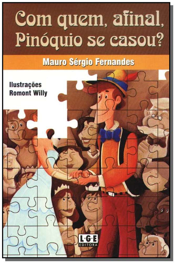 Capa do livro Com Quem, Afinal, Pinóquio se Casou?, de Mauro Sergio Fernandes