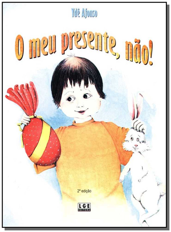 Capa do livro Meu Presente, Nao!, o, de Yde Afonso