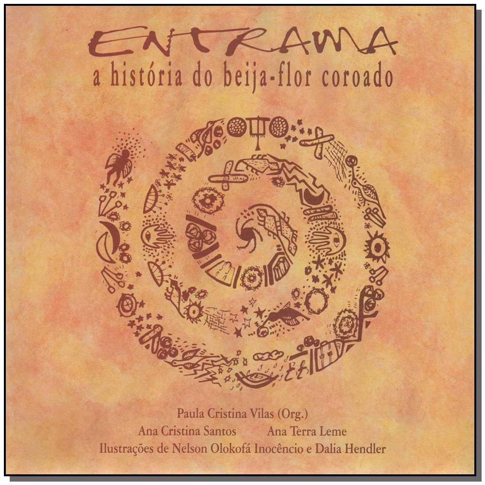 Entrama, a História do Beija-Flor Coroado