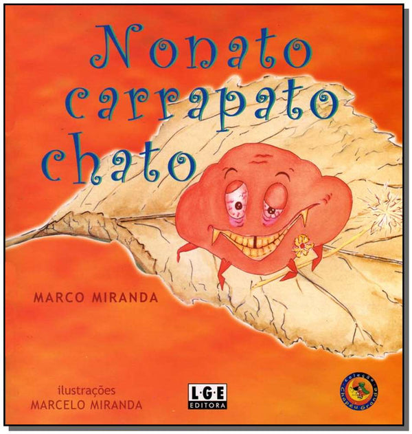 Capa do livro Nonato Carrapato Chato, de Marco Miranda