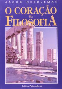 Capa do livro O Coração da Filosofia, de Jacob Needleman