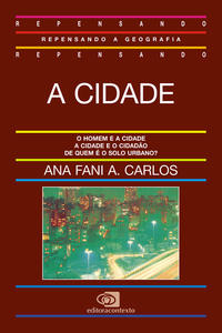 Capa do livro A Cidade, de Ana Fani A. Carlos