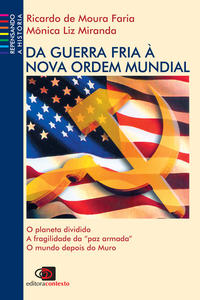 Da Guerra Fria à Nova Ordem Mundial