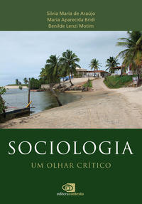 Capa do livro Sociologia - Um Olhar Crítico, de Silvia Maria de Araujo