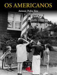Capa do livro Os Americanos, de Antonio Pedro Tota