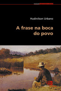 A Frase na Boca do Povo