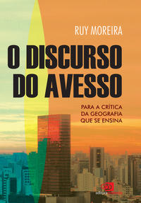 Capa do livro O Discurso do Avesso - Para a Crítica da Geografia que se Ensina, de Ruy Moreira