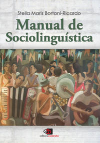 Capa do livro Manual de Sociolinguística, de Stella Maris Bortoni-Ricardo