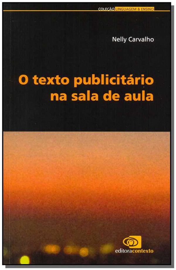 Capa do livro O Texto Publicitário na Sala de Aula, de Nelly Carvalho