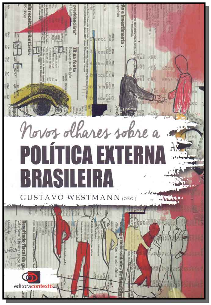 Novos Olhares sobre a Politica Externa Brasileira