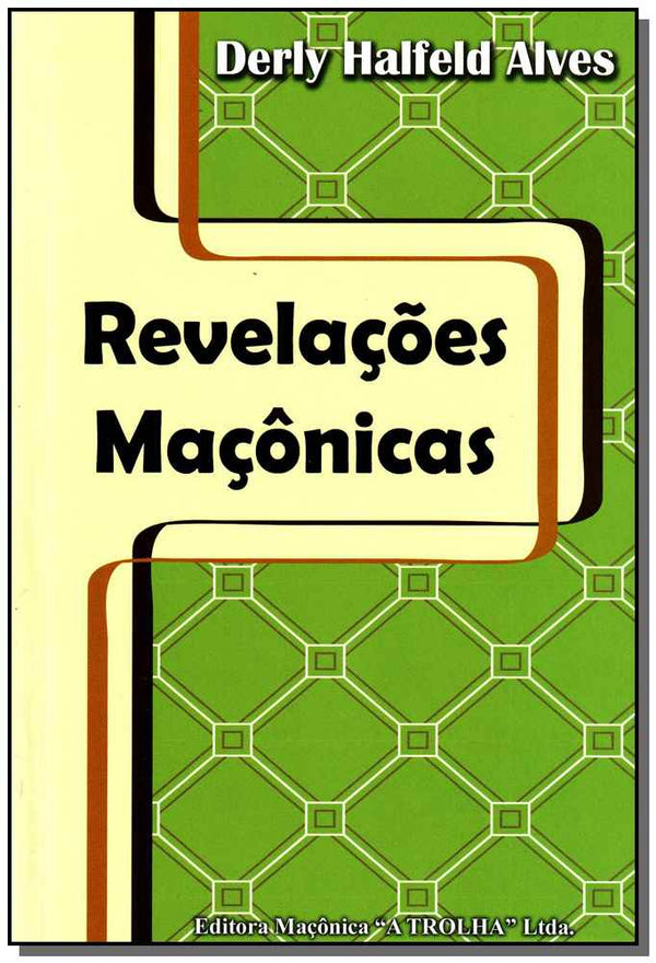Capa do livro Revelacoes Maconicas, de Derly Halfeld Alves