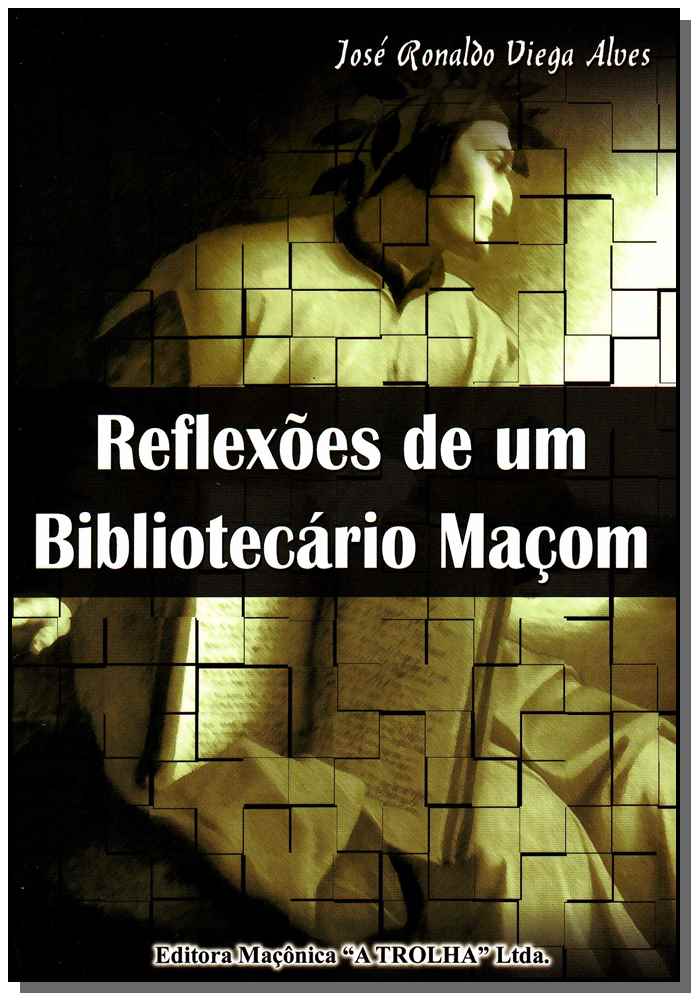 Reflexões de um Bibliotecário Maçom
