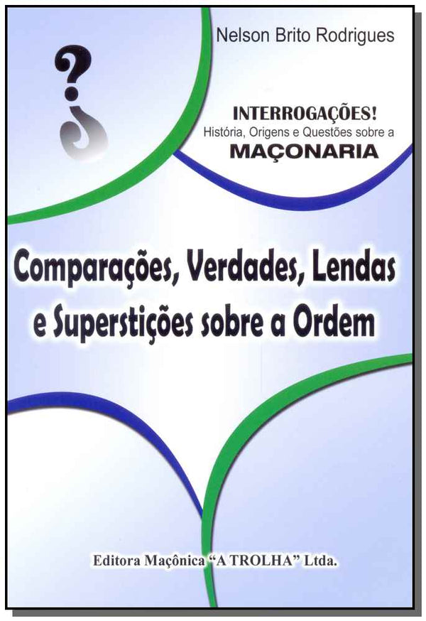 Capa do livro Comparações, Verdades, Lendas e Superstições sobre a Ordem, de Nelson Brito Rodrigues