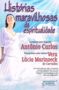 Capa do livro Histórias Maravilhosas da Espiritualidade, de Vera Lucia Carvalho