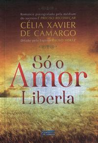 Só o Amor Liberta