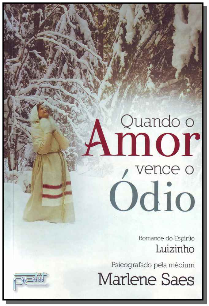 Quando o Amor Vence o Ódio