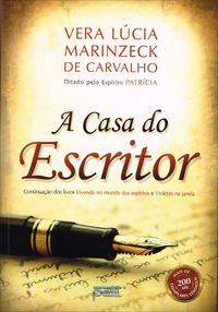Capa do livro A Casa do Escritor, de Vera Lucia Carvalho