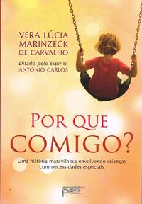 Capa do livro Por que Comigo?, de Vera Lucia Carvalho
