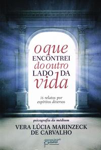 O que Encontrei do Outro Lado da Vida - Edição Econômica