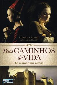 Pelos Caminhos da Vida