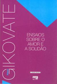 Ensaios sobre o Amor e a Solidão