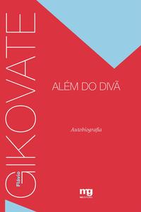 Capa do livro Gikovate - Alem do Divã, de Flavio Gikovate