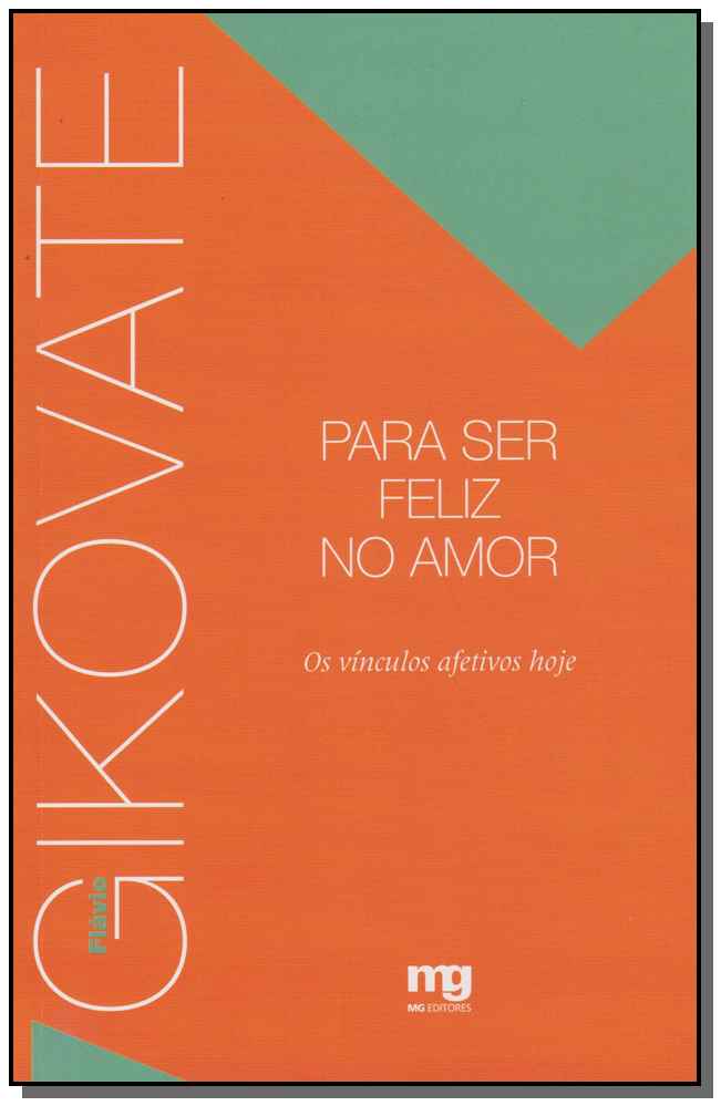 Para Ser Feliz no Amor