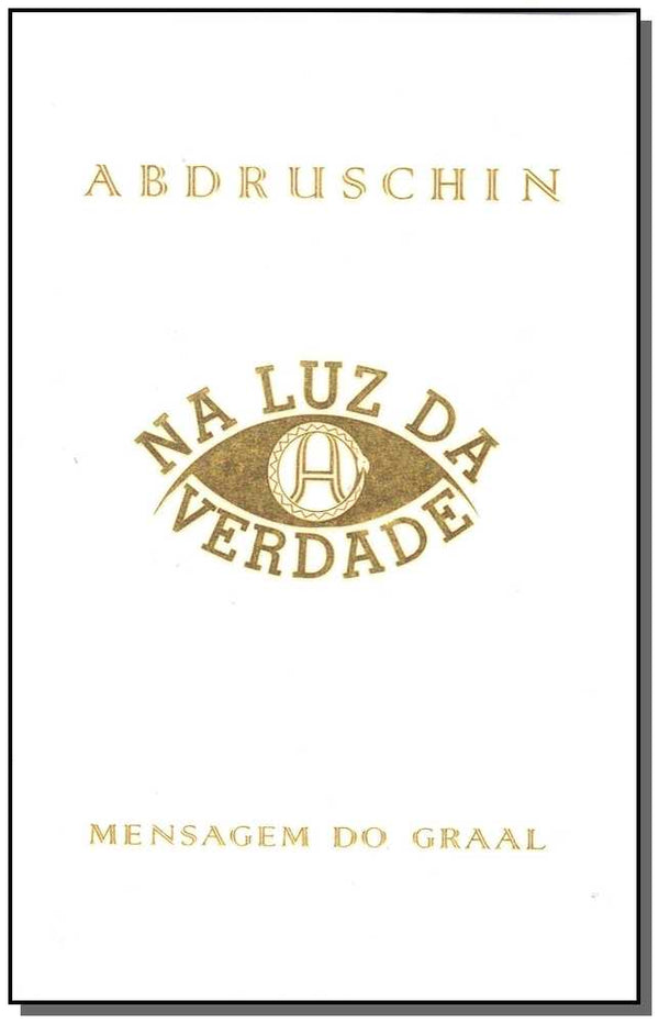 Capa do livro Na Luz da Verdade Vol. 02, de Abdruschin