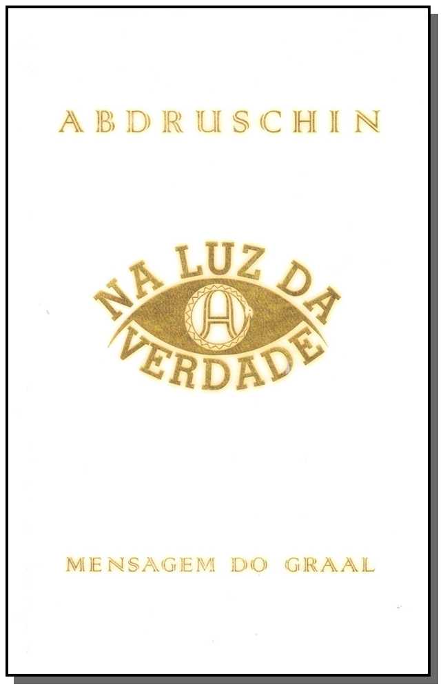 Na Luz da Verdade - Vol. 03