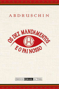 Os Dez Mandamentos e o Pai Nosso